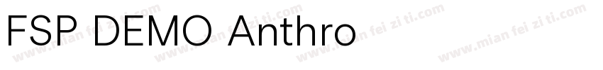 FSP DEMO Anthro字体转换